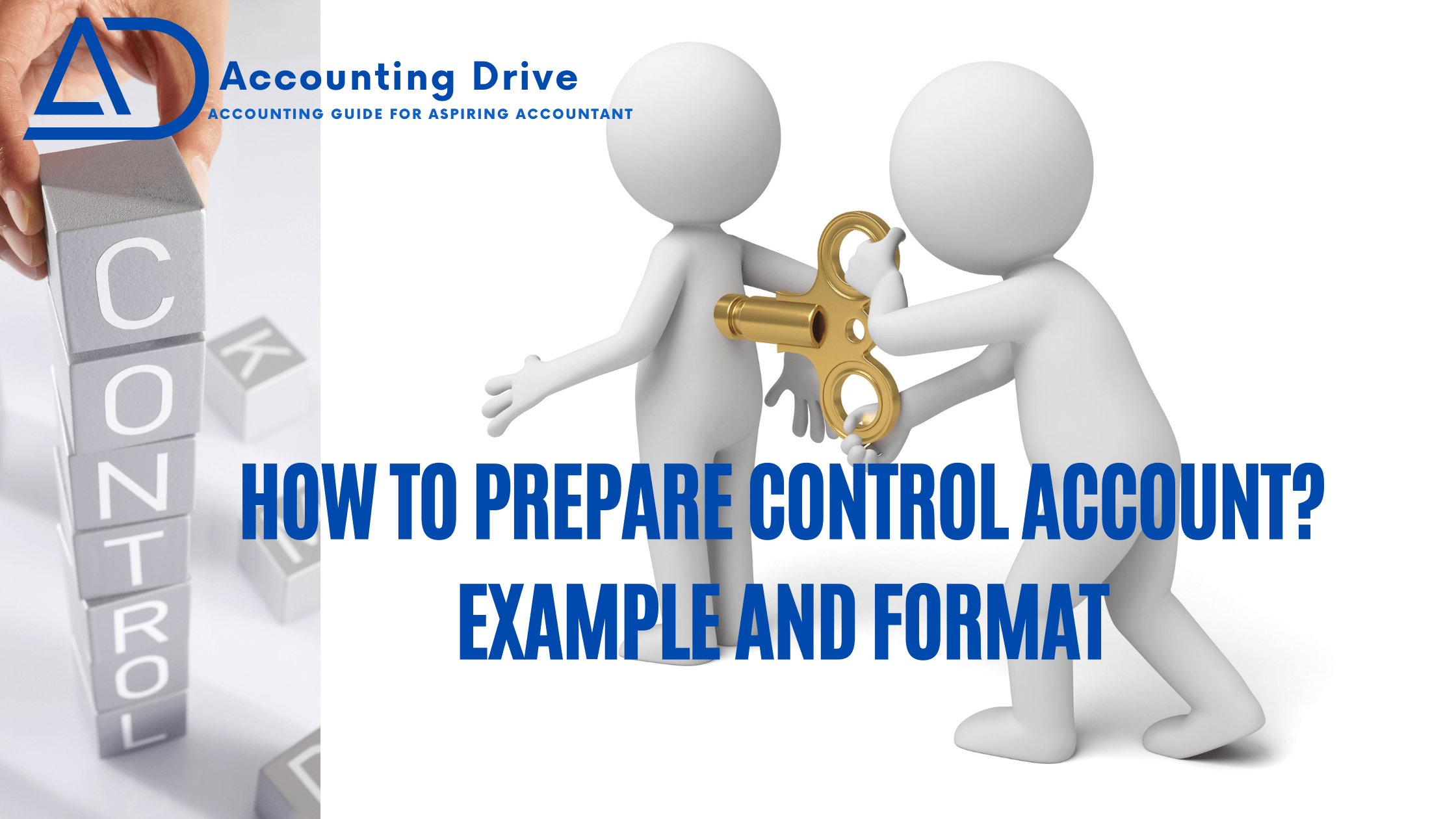 How To Prepare A Control Account Example And Format Accounting Drive