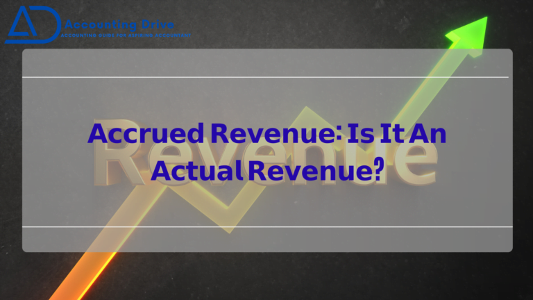 𝗔𝗰𝗰𝗿𝘂𝗲𝗱 𝗥𝗲𝘃𝗲𝗻𝘂𝗲: is it an actual revenue?