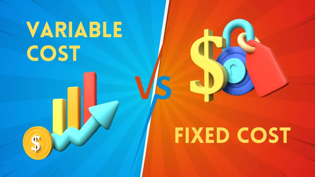Variable Cost vs. Fixed Cost